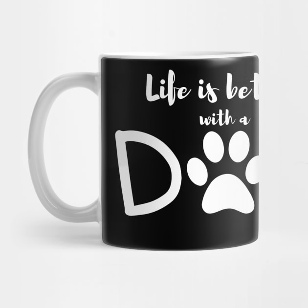 Life is better with a dog friend || Dog lovers design by TrendyEye